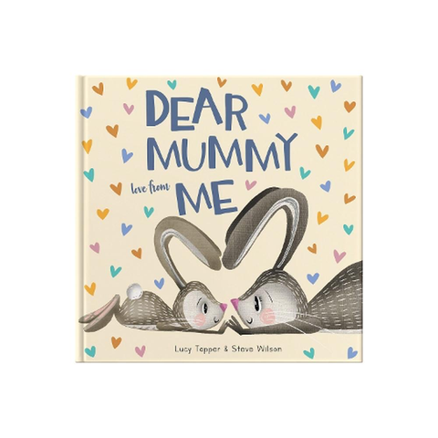 Dear Mummy Love From Me Book - Lucy Tapper & Steve Wilson
