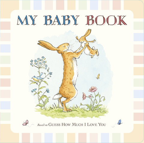 My Baby Book - Guess How Much I Love You